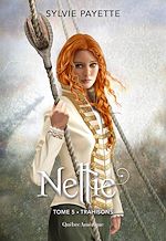Download this eBook Nellie, Tome 5 - Trahisons