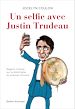 Télécharger le livre :  Un selfie avec Justin Trudeau
