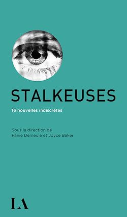 Télécharger le livre :  Stalkeuses