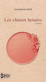 Download this eBook Les choses brisées