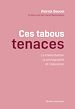 Télécharger le livre :  Ces Tabous tenaces