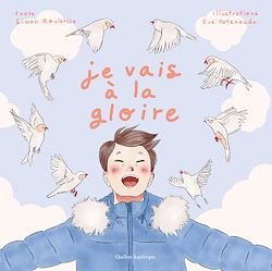 Télécharger le livre :  Je vais à la gloire