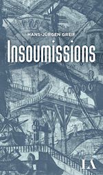 Télécharger le livre :  Insoumissions