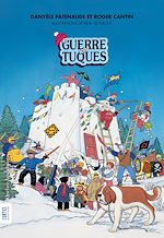 Download this eBook La Guerre des tuques