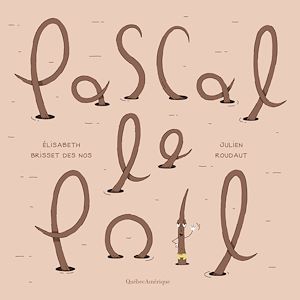 Téléchargez le livre :  Pascal le poil
