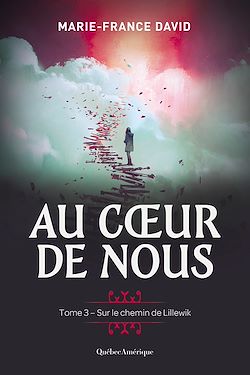 Télécharger le livre :  Au coeur de nous, tome 3 - Sur le chemin de Lillewik