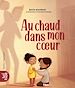 Télécharger le livre :  Au chaud dans mon coeur