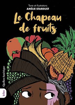 Télécharger le livre :  Le Chapeau de fruits