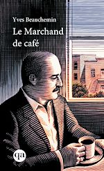 Download this eBook Le marchand de café