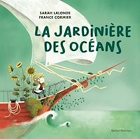 Téléchargez le livre :  La Jardinière des océans