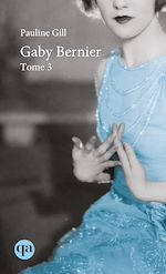 Download this eBook Gaby Bernier - Tome 3