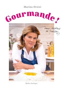 Télécharger le livre :  Gourmande!