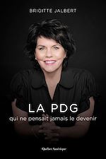 Télécharger le livre :  La PDG qui ne pensait jamais le devenir