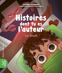 Télécharger le livre :  Histoires dont tu es l'auteur 3 - Le bruit