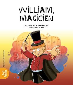 Télécharger le livre :  La classe de Madame Isabelle - William, Magicien
