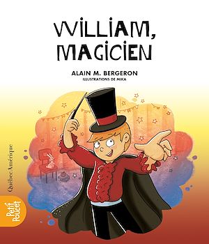 Téléchargez le livre :  La classe de Madame Isabelle - William, Magicien