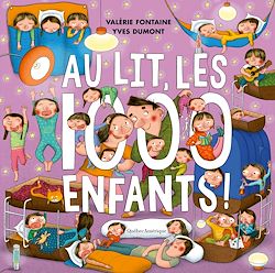 Télécharger le livre :  Au lit, les 1000 enfants !