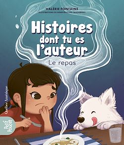 Télécharger le livre :  Histoires dont tu es l'auteur - Le repas