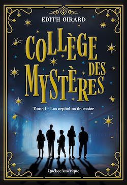 Télécharger le livre :  Collège des mystères, Tome 1 - Les orphelins de casier