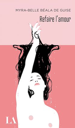 Télécharger le livre :  Refaire l'amour