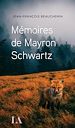 Télécharger le livre :  Mémoires de Mayron Schwartz
