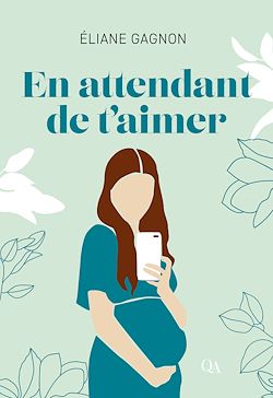 Télécharger le livre :  En attendant de t'aimer