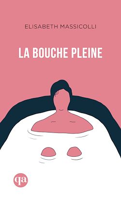 Télécharger le livre :  La bouche pleine