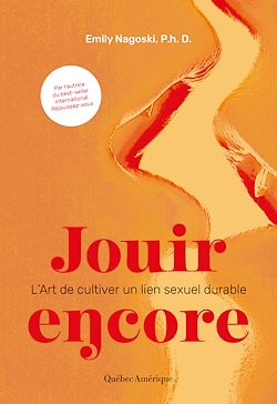 Télécharger le livre :  Jouir encore – L'Art de cultiver un lien sexuel durable