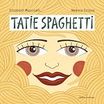 Télécharger le livre :  Tatie Spaghetti