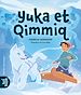 Télécharger le livre :  Yuka et Qimmiq