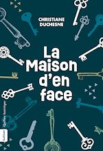 Télécharger le livre :  La Maison d'en face