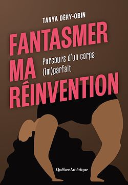 Télécharger le livre :  Fantasmer ma réinvention