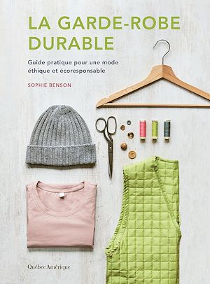 Téléchargez le livre :  La Garde-robe durable