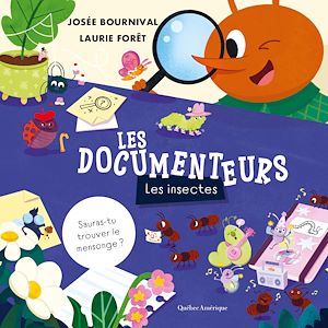 Téléchargez le livre :  Les Documenteurs - Les insectes