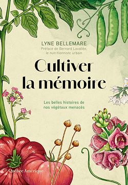 Télécharger le livre :  Cultiver la mémoire