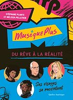 Download this eBook MusiquePlus : du rêve à la réalité
