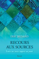 Télécharger le livre :  Recours aux sources