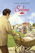 Télécharger le livre :  La Saline, tome 3