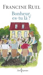 Télécharger le livre :  Bonheur, es-tu là ?