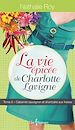 Télécharger le livre :  La Vie épicée de Charlotte Lavigne, tome 3