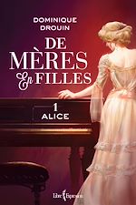 Télécharger le livre :  De mères en filles, tome 1