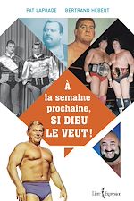 Télécharger le livre :  À la semaine prochaine, si Dieu le veut