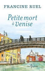 Télécharger le livre :  Petite mort à Venise
