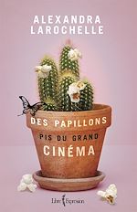 Télécharger le livre :  Des papillons pis du grand cinéma