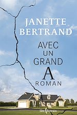 Télécharger le livre :  Avec un grand A roman