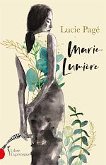 Télécharger le livre :  Marie-Lumière