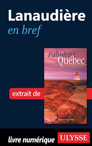 Téléchargez le livre :  Lanaudière en bref