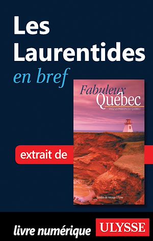 Téléchargez le livre :  Les Laurentides en bref