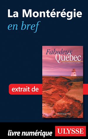 Téléchargez le livre :  La Montérégie en bref