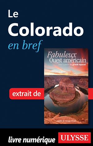 Téléchargez le livre :  Le Colorado en bref